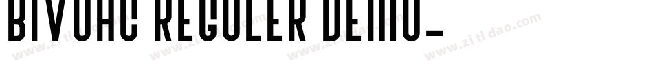 Bivoac Reguler Demo字体转换
